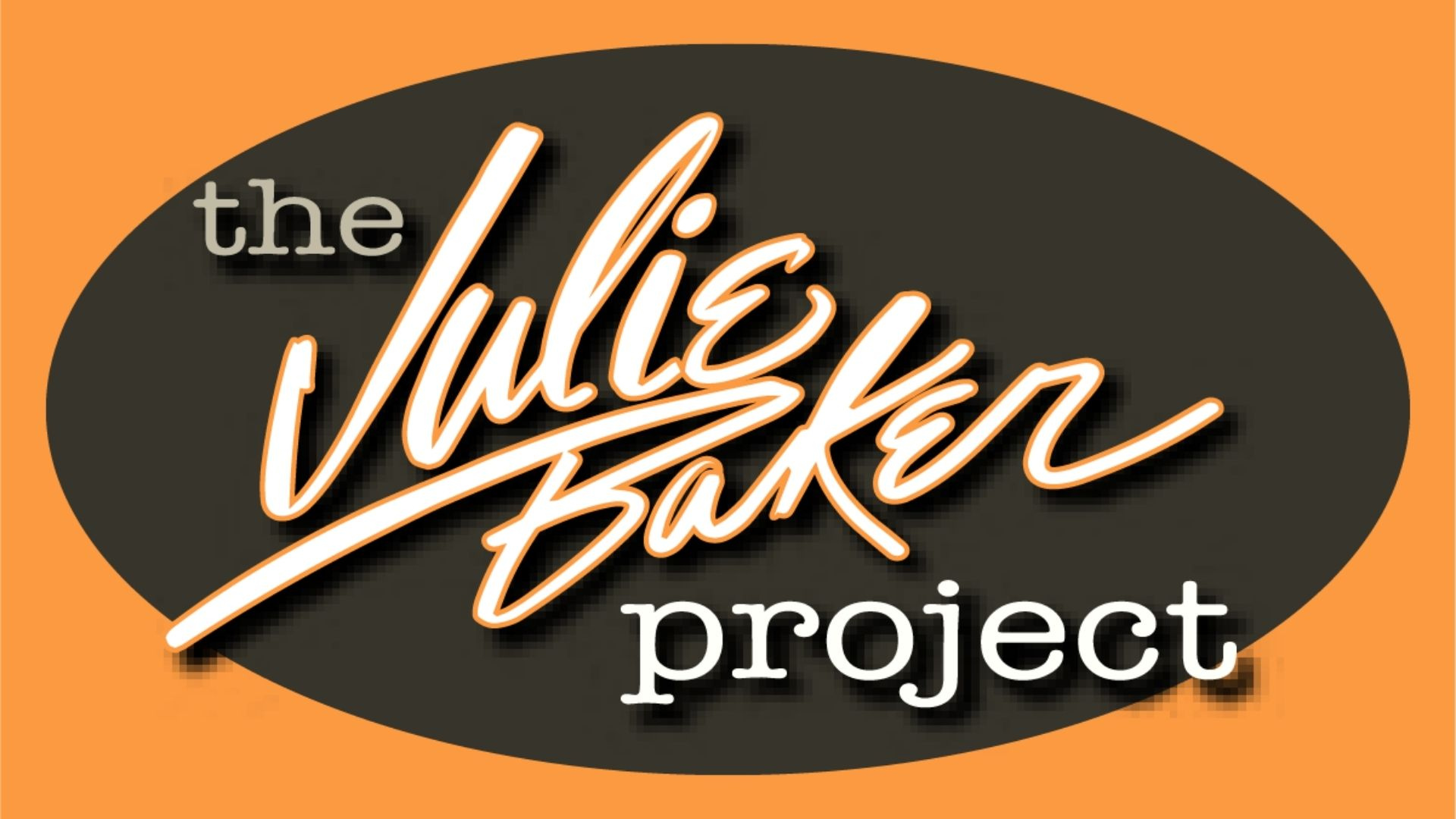 Julie Baker Project