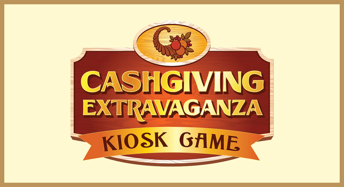 DCG-56119_Cashgiving_Extravaganza_Kiosk_Game_Graphics_1120x610_Web