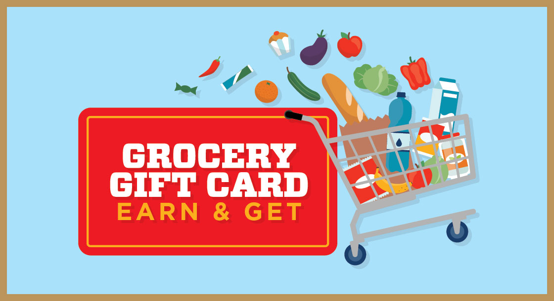 DCG-60768_Aug_GroceryGiftCard_Earn&#038;Get_Web_1120x610
