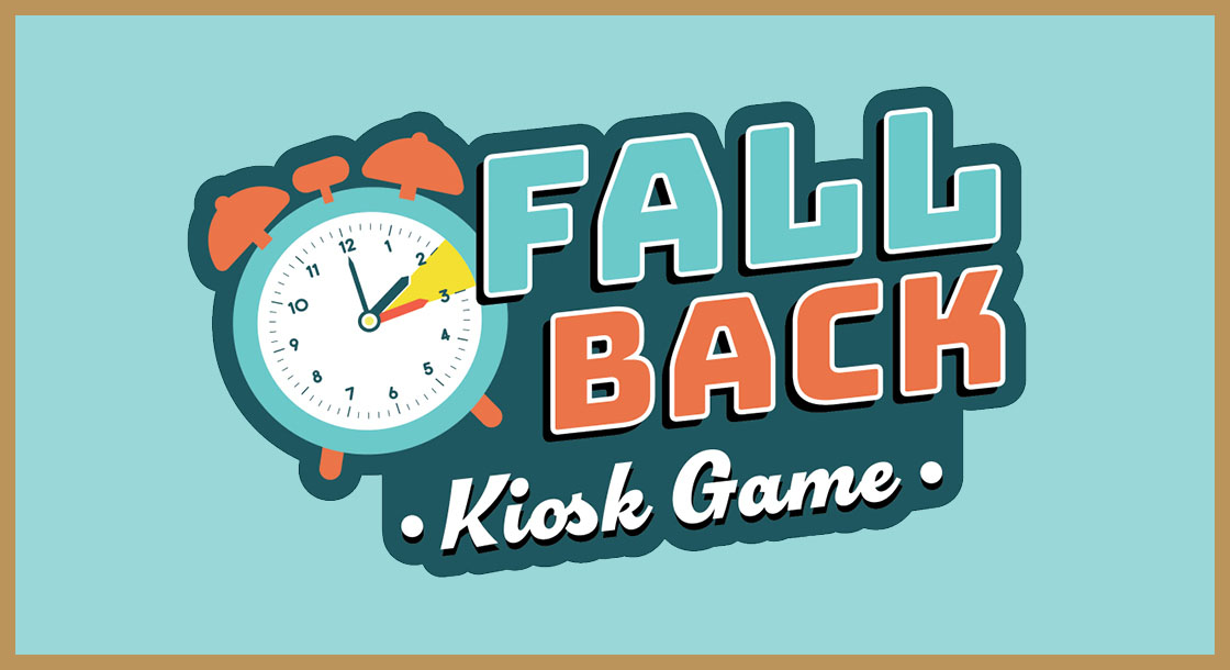 Fall Back Kiosk Game