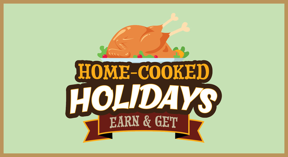 DCG-62481_Home_Cooked_Holidays_Earn_&#038;_Get_Graphics_Web_Logo_1120×610