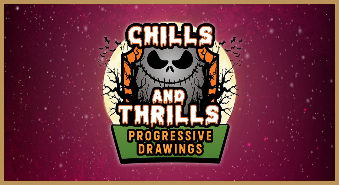 DCG-61883_Chills&Thrills_ProgressiveDrawings_Graphics_Web_1120x610