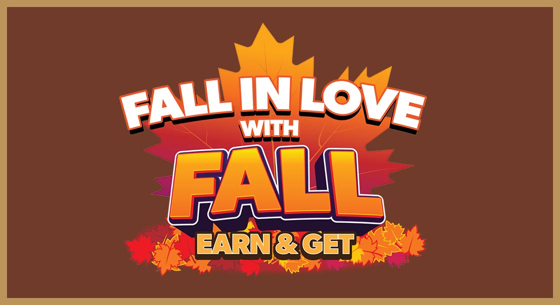 DCG-61885_Fall_In_Love_w_Fall_Earn_&_Get_Web_1120x610