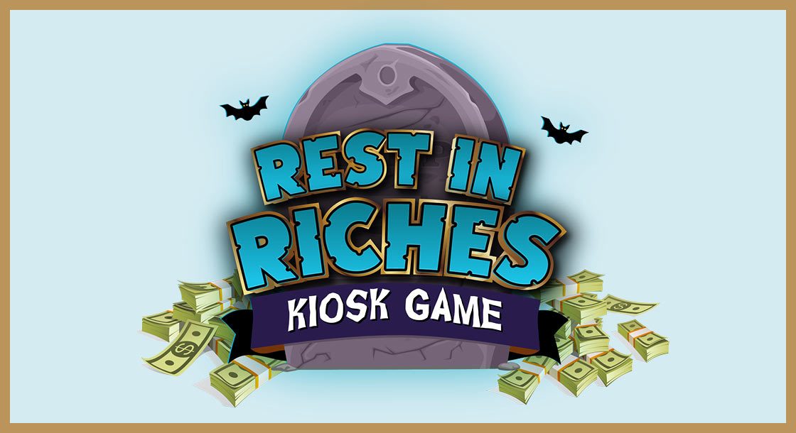 DCG-61886_Rest_In_Riches_Kiosk_Game_Web_1120x610