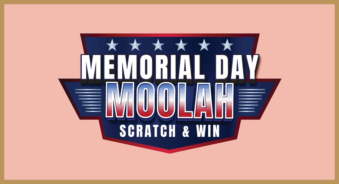 DCG-65464_Memorial_Day_Moolah_Graphics_Web_1120 x 610