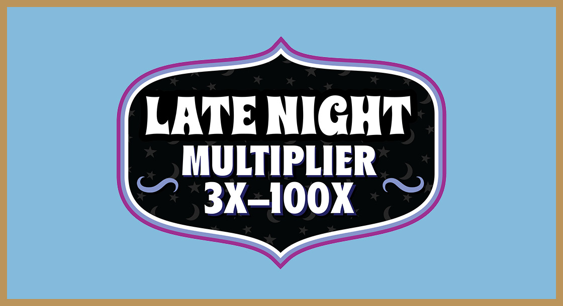DCG-66940_August_Late_Night_Multiplier_Website_1120x610