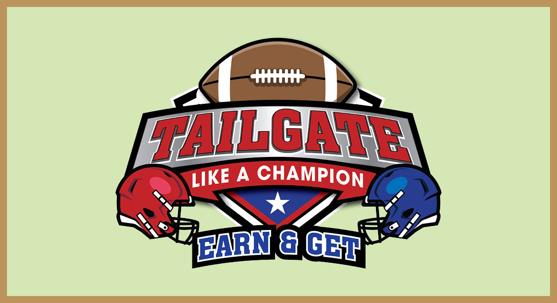 DCG-66941_Tailgate_like_a_Champ_Earn_&_Get_1120x610_Web